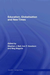 Education, Globalisation and New Times (e-bok)