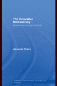Innovative Bureaucracy (e-bok)