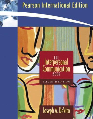 The Interpersonal Communication Book - Joseph A Devito - Häftad ...