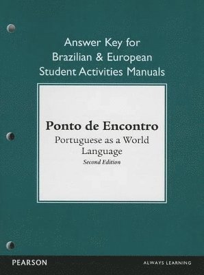 Brazilian and European Student Activities Manual Answer Key for Ponto de Encontro (inbunden)