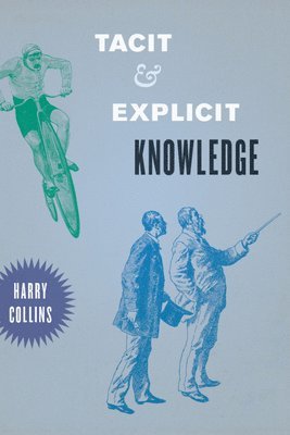 Tacit and Explicit Knowledge (h�ftad)