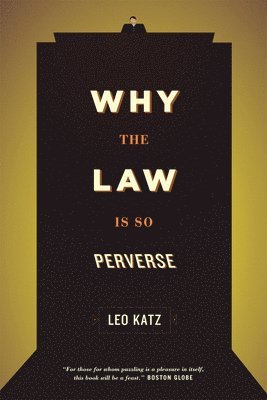Why the Law Is So Perverse (hftad)