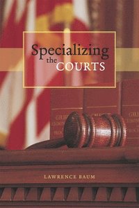 Specializing the Courts (häftad)