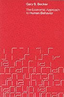 Economic Approach to Human Behavior (inbunden)