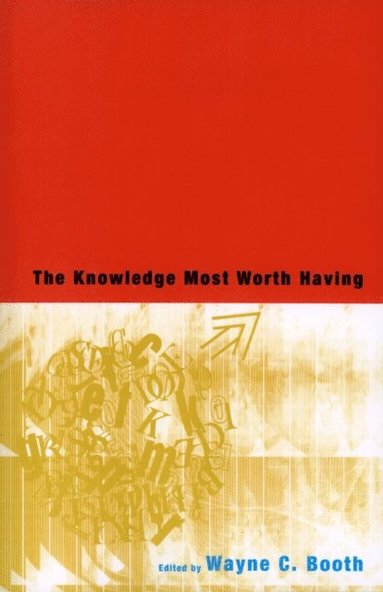 Knowledge Most Worth Having (e-bok)