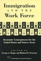 Immigration and the Work Force (inbunden)