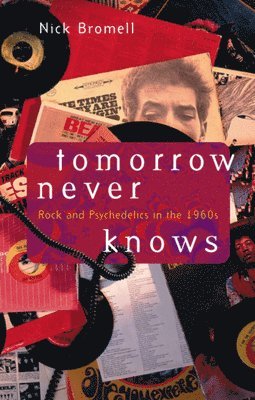 Tomorrow Never Knows (häftad)