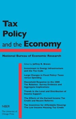 Tax Policy and the Economy, Volume 24 (inbunden)
