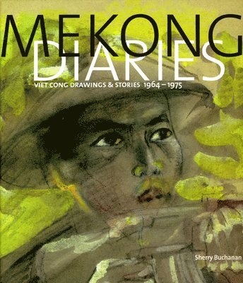 Mekong Diaries (inbunden)