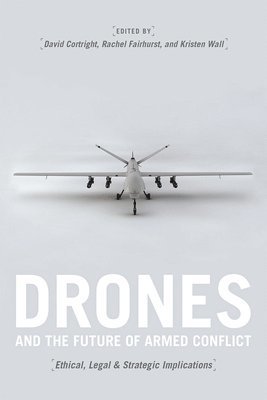 Drones and the Future of Armed Conflict (inbunden)
