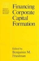 Financing Corporate Capital Formation (inbunden)