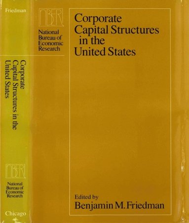 Corporate Capital Structures in the United States (e-bok)