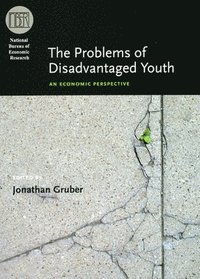 The Problems of Disadvantaged Youth (inbunden)