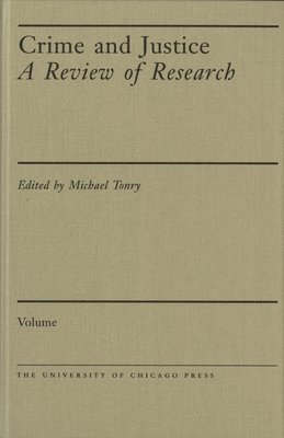 Crime and Justice, Volume 44 (hftad)