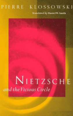 Nietzsche and the Vicious Circle (häftad)