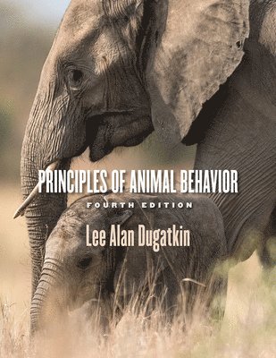 Principles of Animal Behavior, 4th Edition (hftad)