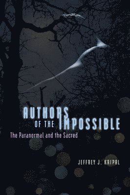 Authors of the Impossible (häftad)