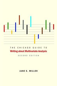 The Chicago Guide to Writing about Multivariate Analysis, Second Edition (inbunden)