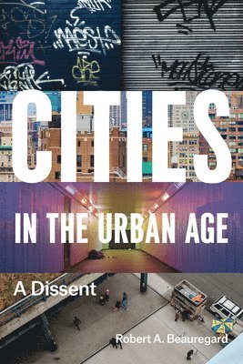 Cities in the Urban Age (inbunden)