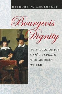 Bourgeois Dignity (inbunden)