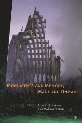 Monuments and Memory, Made and Unmade (hftad)