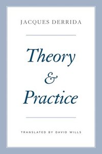 Theory and Practice (inbunden)