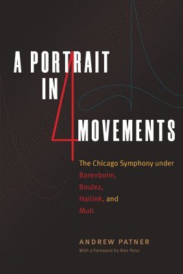 A Portrait in Four Movements (inbunden)