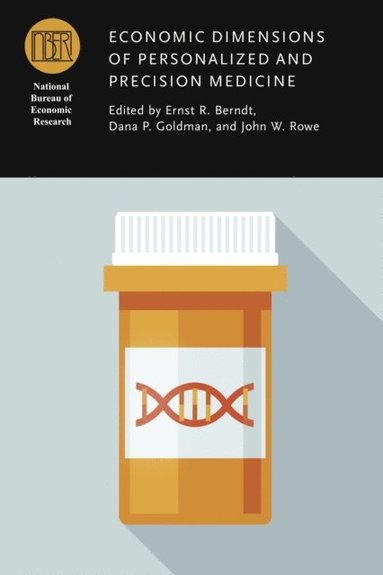 Economic Dimensions of Personalized and Precision Medicine (e-bok)