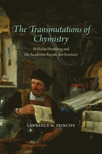 The Transmutations of Chymistry (inbunden)