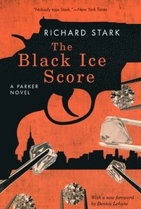The Black Ice Score  A Parker Novel (hftad)