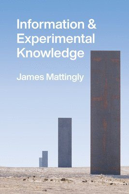 Information and Experimental Knowledge (inbunden)