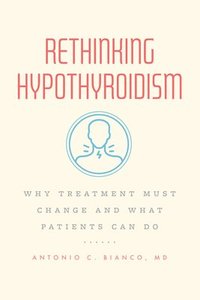 Rethinking Hypothyroidism (hftad)