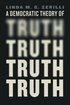 Democratic Theory of Truth