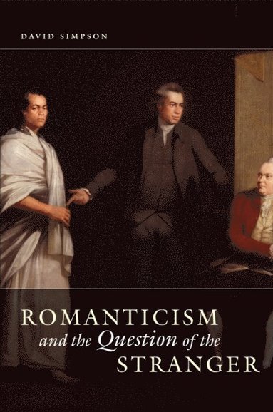 Romanticism and the Question of the Stranger (e-bok)