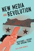 New Media and Revolution