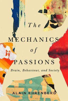 The Mechanics of Passion (inbunden)
