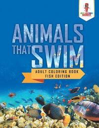 Animals That Swim (häftad)