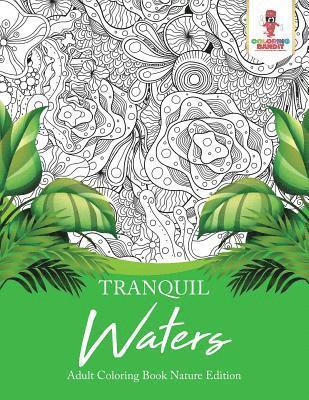 Tranquil Waters (h�ftad)