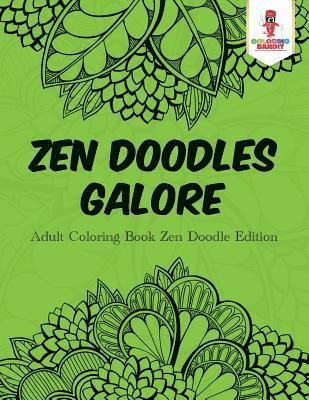 Zen Doodles Galore (h�ftad)