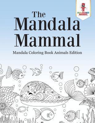 The Mandala Mammal (inbunden)