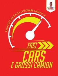 Fast Cars E Grossi Camion (häftad)