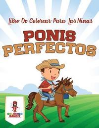 Ponis Perfectos (häftad)