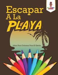 Escapar A La Playa (häftad)