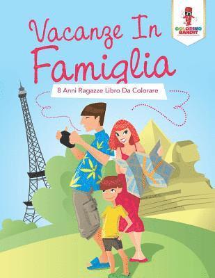 Vacanze In Famiglia (hftad)
