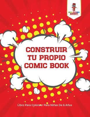 Construir Tu Propio Comic Book (inbunden)
