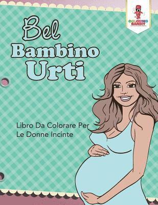 Bel Bambino Urti (hftad)