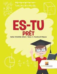 Es-Tu Pret (hftad)