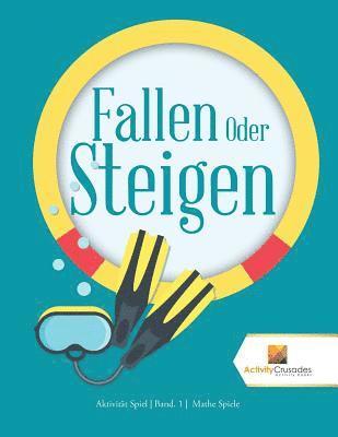 Fallen Oder Steigen (häftad)