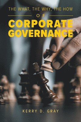 The What, The Why, The How of Corporate Governance (hftad)
