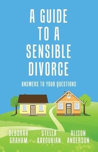 A Guide to a Sensible Divorce (hftad)